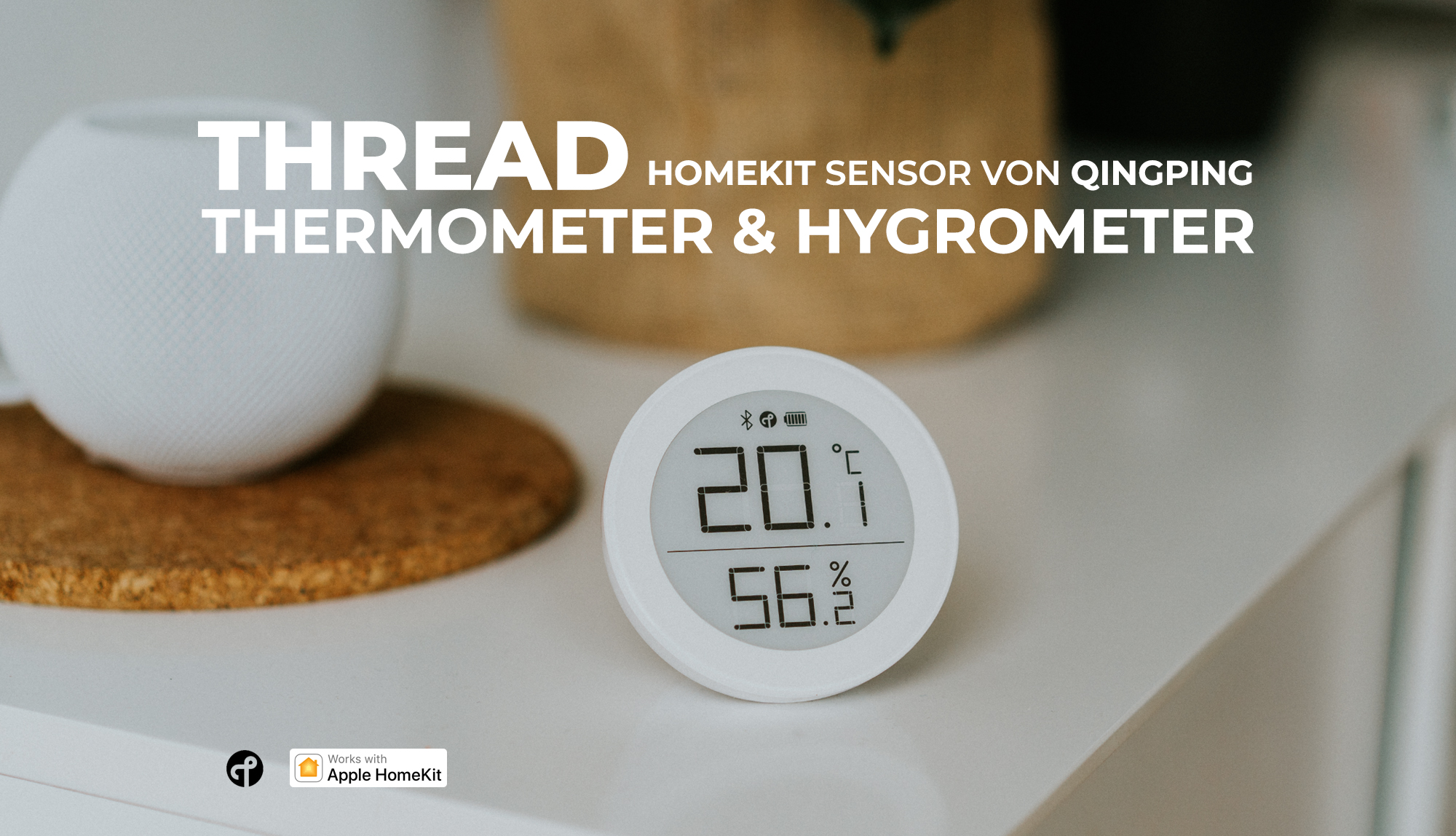 Jetzt mit Thread - Qingping Homekit Thermometer & Hygrometer